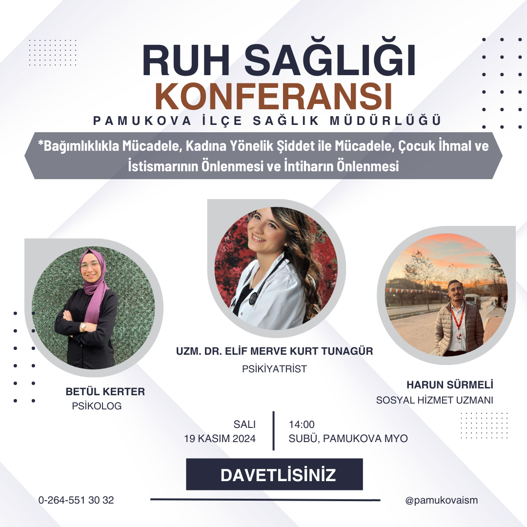 Yüksekokulumuz da düzenlenecek olan Ruh Sağlığı Konferansı 19 Kasım 2024 Tarihinde 103 nolu sınıfımızda saat 14.00 da başlayacaktır.